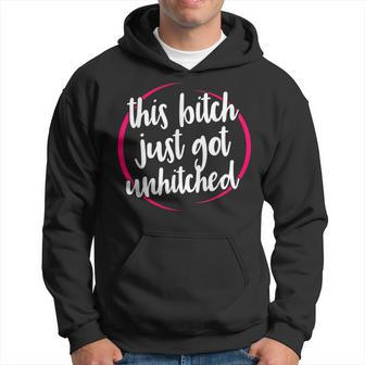 This Bitch Just Got Unhitched Divorce Celebration Hoodie | Mazezy