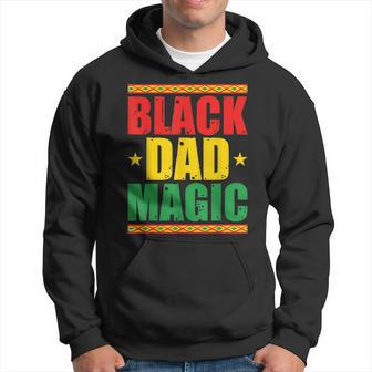 Black Dad Magic Black Pride Funny Junenth Fathers Day Hoodie | Mazezy