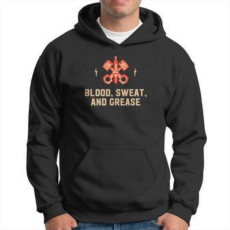 Blood Sweat And Grease Mechanic Car Lover Serviceman Hoodie | Mazezy