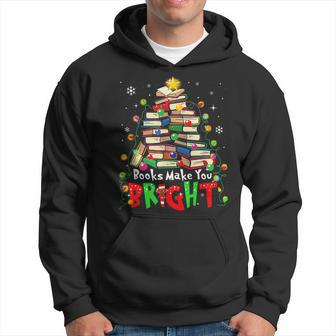 Books Make You Bright Christmas Librarian Book Lover Hoodie | Mazezy