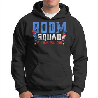 Boom Squad Firework Director 4Th Of July I Run You Run Hoodie - Thegiftio UK