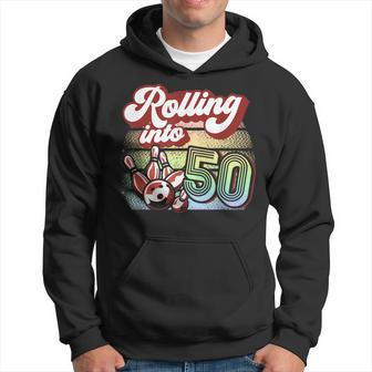 Bowling Party Rolling Into 50 Bowling Birthday Hoodie - Seseable