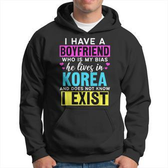 I Have A Boyfriend Who Is My Bias Kpop Lover Kdrama Korean Hoodie | Mazezy