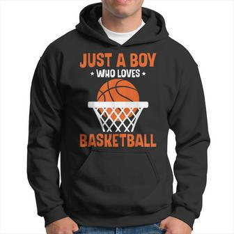Boys Just A Boy Who Loves Basketball Bball Hoodie - Thegiftio UK