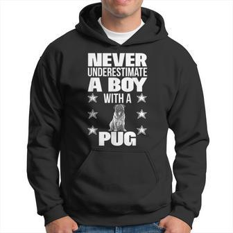 Boys Never Underestimate A Boy With A Pug Hoodie - Monsterry AU