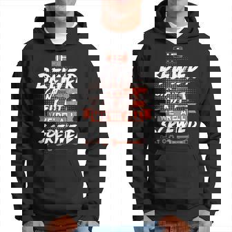 Brewer Name Gift If Brewer Cant Fix It Were All Screwed Hoodie - Seseable