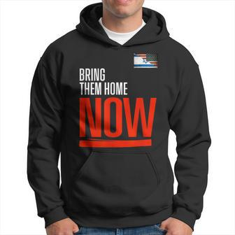 Bring Them Home Now Stand With Israel Israel America Flag Hoodie | Mazezy