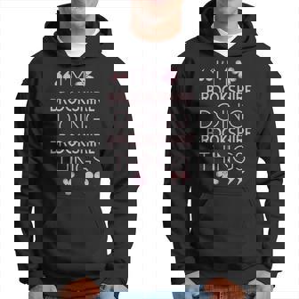 Brookshire Name Gift Doing Brookshire Things Hoodie - Seseable