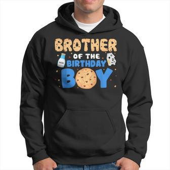 Brother Of The Birthday Boy Milk And Cookies 1St Birthday Hoodie - Thegiftio UK
