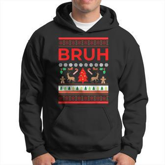 Bruh Ugly Christmas Sweaters Brother Xmas Sweater Hoodie | Mazezy