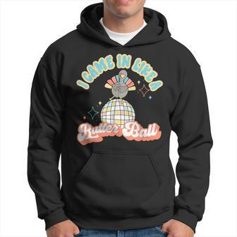 I Came In Like A Butterball Retro Thanksgiving Turkey Hoodie - Seseable