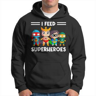 Cafeteria Worker Lunch Lady Service Crew I Feed Superheroes Hoodie - Monsterry