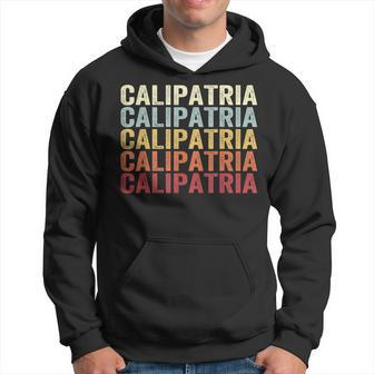 Calipatria California Calipatria Ca Retro Vintage Text Hoodie | Mazezy