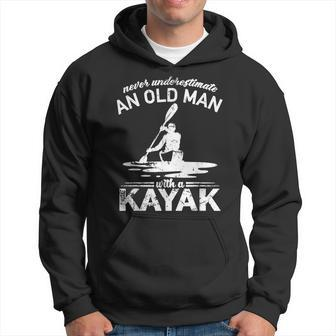 Canoe Kayaking Never Underestimate An Old Man With A Kayak Gift For Mens Hoodie | Mazezy
