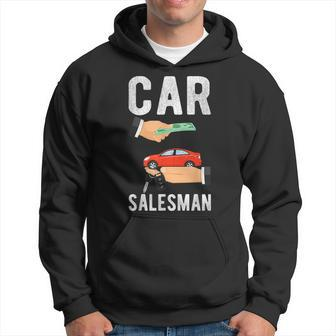 Car Salesman Funny Sales Person Outfit Salesman Hoodie | Mazezy