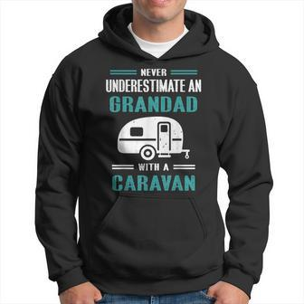 Caravan Never Underestimate A Grandad With A Caravan Hoodie - Monsterry