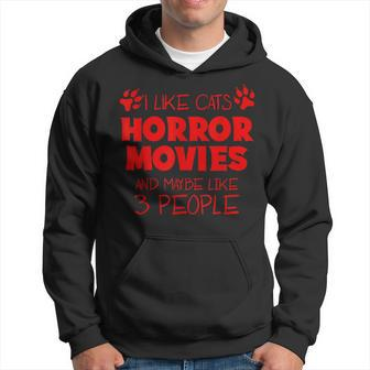 I Like Cats Horror Movies And Maybe Like 3 People Halloween Halloween Hoodie | Mazezy
