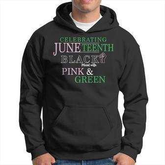Celebrating Junenth 1865 Black Mixed With Pink And Green Hoodie - Seseable