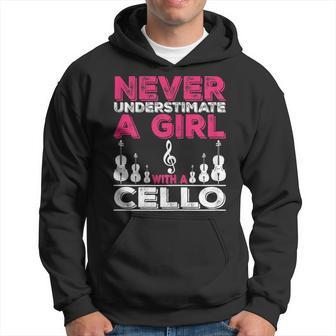 Cello Player Gift Never Underestimate A Girl With A Cello Hoodie - Seseable