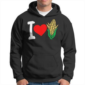 Corn I Love Corn Hoodie - Monsterry