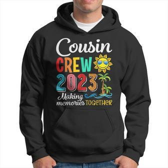 Cousin Crew 2023 Making Memories Together Family Summer Hoodie | Mazezy
