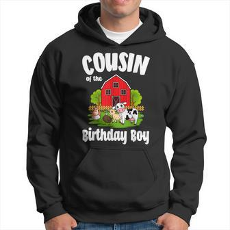 Cousin Of The Birthday Boy Farm Animal Bday Party Hoodie - Monsterry UK