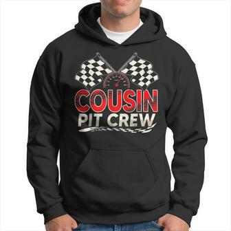 Cousin Pit Crew Race Car Lover Racing Family Matching Funny Racing Funny Gifts Hoodie | Mazezy