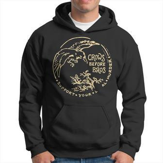 Crows Before Bros Support Your Local Murder Apparel Hoodie | Mazezy DE