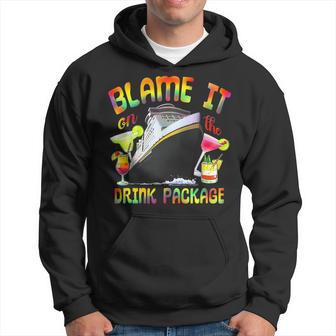 Cruise Blame It On The Drink Package Tie Dye Cruising Boat Hoodie - Thegiftio UK