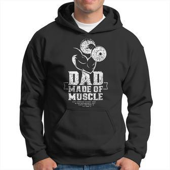 Dad Made Of Muscle Gym Weightlifting Workout Training Hoodie | Mazezy