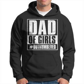 Dad Of Girls Outnumbered Hoodie | Mazezy