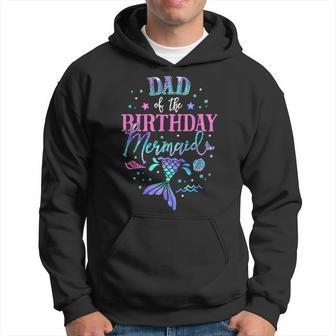 Dad Of The Birthday Mermaid Party Matching Family Daddy Hoodie | Mazezy DE