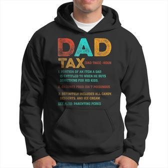 Dad Tax Funny Dad Tax Definition Fathers Day Hoodie | Mazezy UK