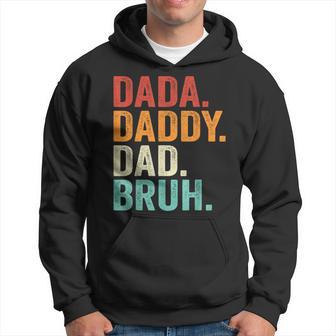 Dada Daddy Dad Bruh Father Fathers Day Vintage Funny Hoodie | Mazezy