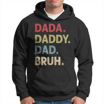 Dada Daddy Dad Bruh Fathers Day Son Quote Saying Funny Hoodie
