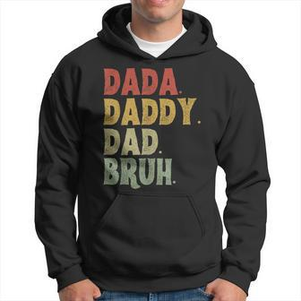 Dada Daddy Dad Bruh Fathers Day Vintage Funny Father Gift For Men Hoodie - Thegiftio UK