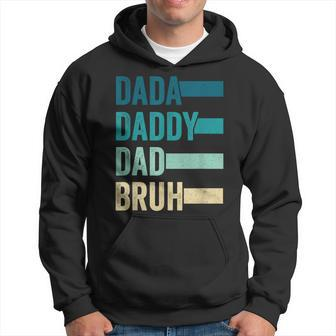 Dada Daddy Dad Bruh Fathers Day Vintage Funny Father Papa Hoodie | Mazezy