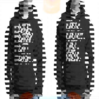 Dada Daddy Dad Bruh Funny Fathers Day Gift Hoodie - Seseable