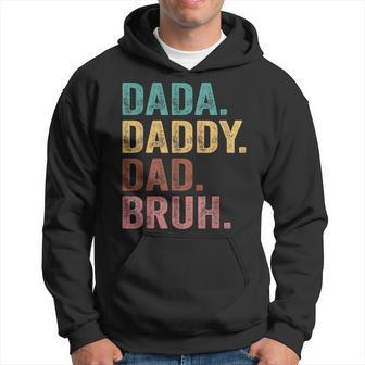 Dada Daddy Dad Bruh Vintage Funny Fathers Day Hoodie