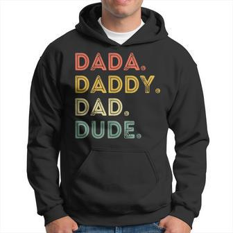 Dada Daddy Dad Dude | Fathers Day | Evolution Of Fatherhood Hoodie