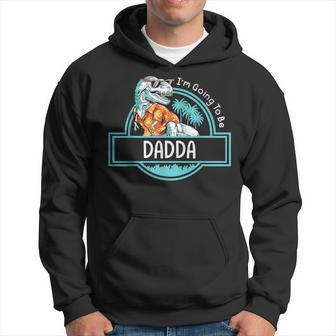 Daddy Dinosaur I'm Going To Be Dadda Baby Reveal 2024 Hoodie
