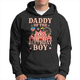 Daddy Of The Birthday Boy Carnival Circus Themed Family Hoodie - Thegiftio UK