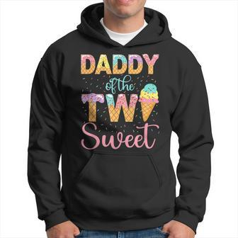 Daddy Of The Two Sweet Birthday Girl Ice Cream 2Nd Hoodie - Thegiftio UK