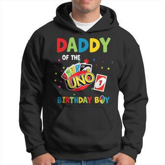 Daddy Of The Uno Birthday Boy Uno Birthday Boy Hoodie - Monsterry