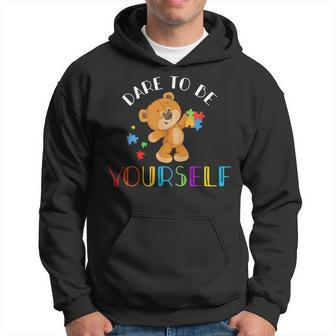 Dare To Be Yourself Bear Autism Puzzle Pieces Kids Gifts Hoodie | Mazezy