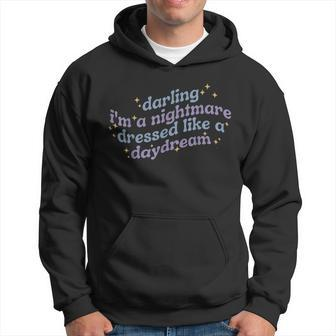 Darling I'm A Nightmare Dressed Like A Daydream Quotes Hoodie - Seseable