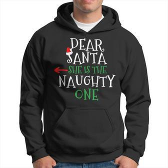 Dear Santa She Is The Naughty One Matching Couple Hoodie - Monsterry