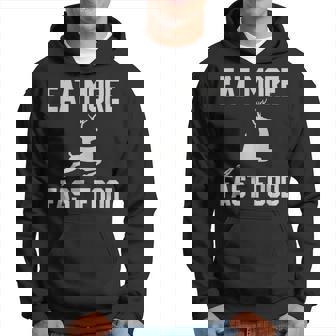 Deer Hunting - Eat More Fast Food - Funny Gift For Hunters Hoodie - Thegiftio