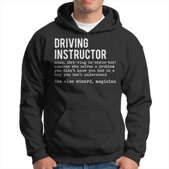 Definition Driving Instructor Driver Gifts Car Parking Exam Driver Funny Gifts Hoodie | Mazezy
