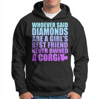 Diamonds Are Girls Best Friend Never Owned Corgi  Hoodie